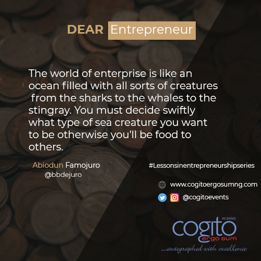 cogitoevents's tweet photo. There's a change in approach and a change in strategy. It's time to position your enterprise to match the change in approach or you risk being swallowed up. 
#Lessonsinentrepreneurship https://t.co/95fZpcIDS1