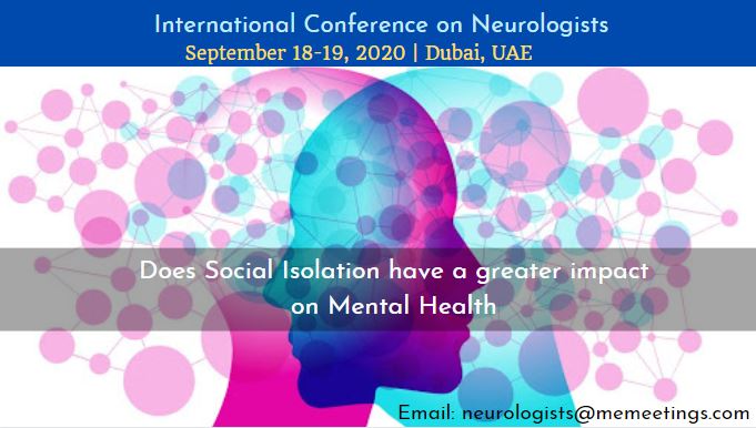 Risks of #Mentalhealth issues in social isolation #depression #dementia #socialanxiety, and #mentalillness

Share your views on this aspect!!

#neuroscience #neurosurgery #mentalretardation #sleepdisorders #Neurologistsmeet2020 #Dubai #UAE