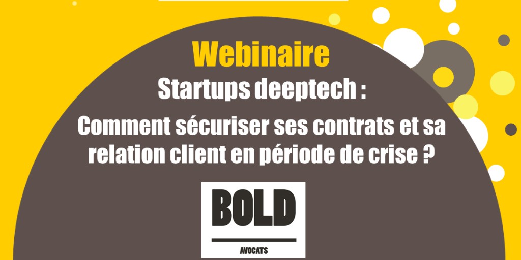 Bpifrance (@bpifrance) on Twitter photo « Startups #Deeptech, comment sécuriser vos contrats et bien gérer votre relation avec vos clients en ce temps de crise ? »
Eugénie Letellier et Jordana Heslot, avocates @BOLD_Avocats, feront le point sur la question vendredi à 14H ! Inscrivez-vous. 👉 bit.ly/2zjDopL « Startups #Deeptech, comment sécuriser vos contrats et bien gérer votre relation avec vos clients en ce temps de crise ? »
Eugénie Letellier et Jordana Heslot, avocates @BOLD_Avocats, feront le point sur la question vendredi à 14H ! Inscrivez-vous. 👉 bit.ly/2zjDopL