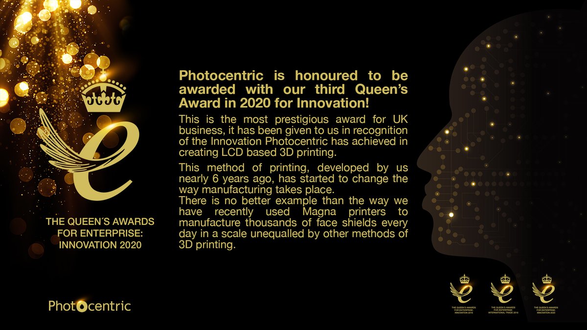 PhotocentricLtd's tweet photo. We are honoured to be awarded with our third @TheQueensAward in 2020 for #Innovation. 

We thank our partners and customers worldwide who have played their part in helping #Photocentric achieve such wonderful awards. #QueensAwards 

#3Dprinting #AdditiveManufacturing https://t.co/ePv1UUHCpd