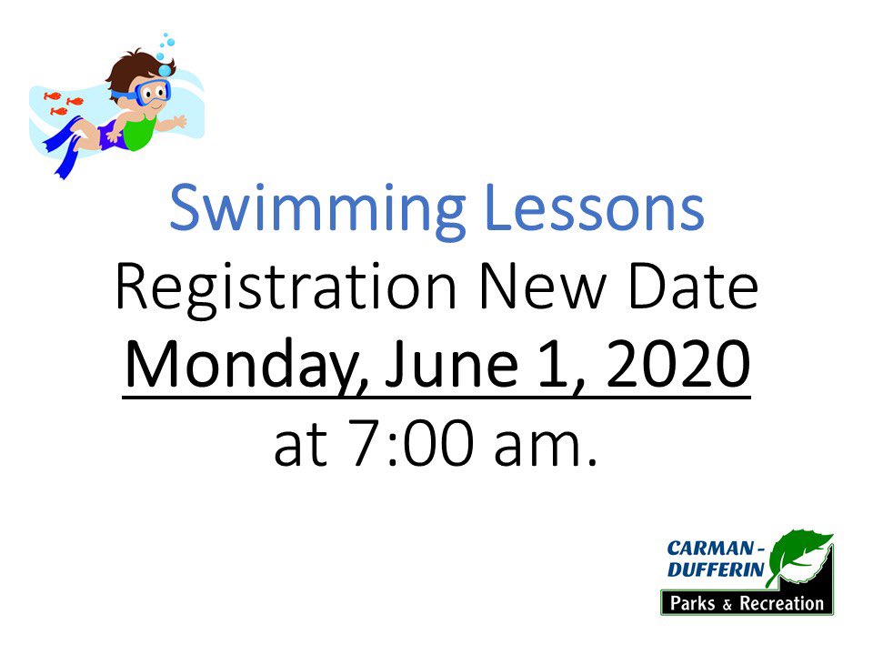 Carman Dufferin Recreation has postponed Swimming Lesson Registration until June 1.