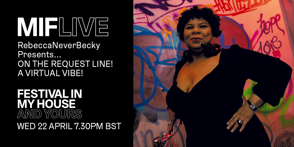 factoryintl's tweet photo. #FIMH. Wed @ 7.30pm. We can't wait for @RebNeverBecky’s On the Request Line for #MIFLive! Tune in to live performances, DJ sets and pick some of the tracks in the mix – dress to impress and dance like nobody’s watching… 

https://t.co/W0EONs5Ghq 
#MIFLive https://t.co/8J4v8Oof0E