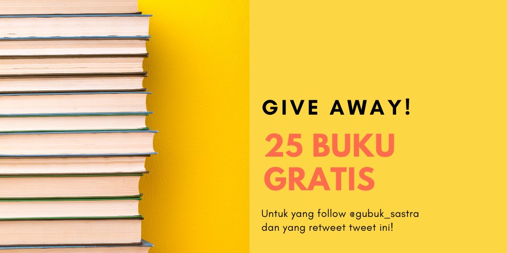 mistersastra's tweet photo. GIVE AWAY! GIVE AWAY! 
Ada 25 buku gratis hadiah kedatangan kami di twitter. Hadiah untuk 25 orang pemenang! Caranya gampang cukup follow akun kami dan retweet tweet ini! Pemenang akan dipilih dari follower kami!

Pengumuman tgl 25 bulan ini. https://t.co/5f9wbqAe2s