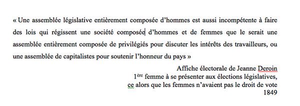 4)Des combats des femmes de 1848, de Jeanne Deroin qui s’était présentée à l’élection législative de 1849. Jeanne Deroin à qui on doit l'expression "suffrage universel masculin"