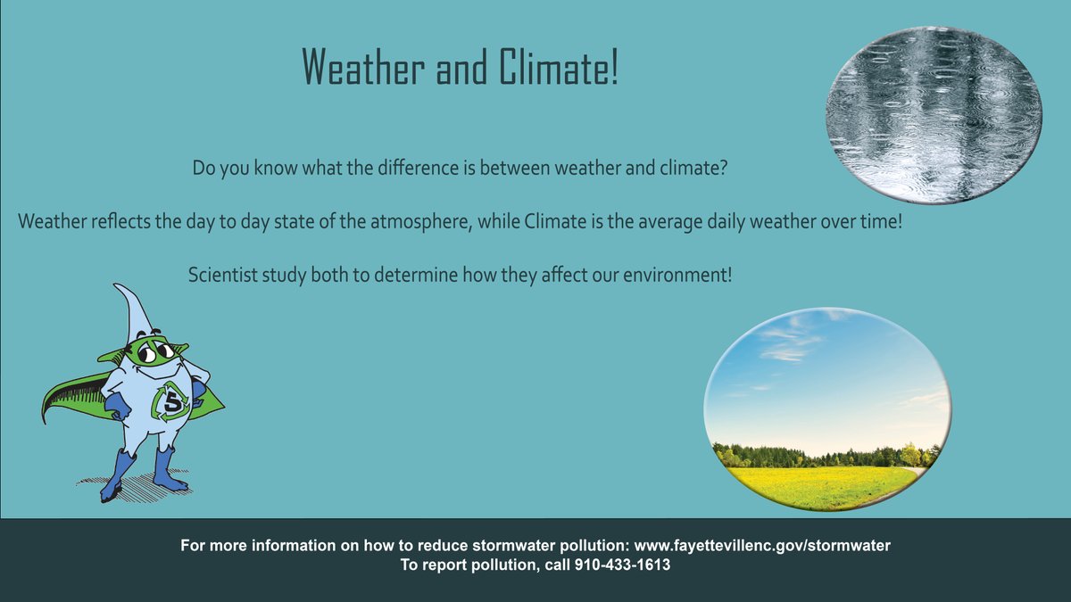CityOfFayNC's tweet photo. Who Knew? Weather and climate are not the same. #EnvironmentalEdWeek https://t.co/L0MaV2RP7V