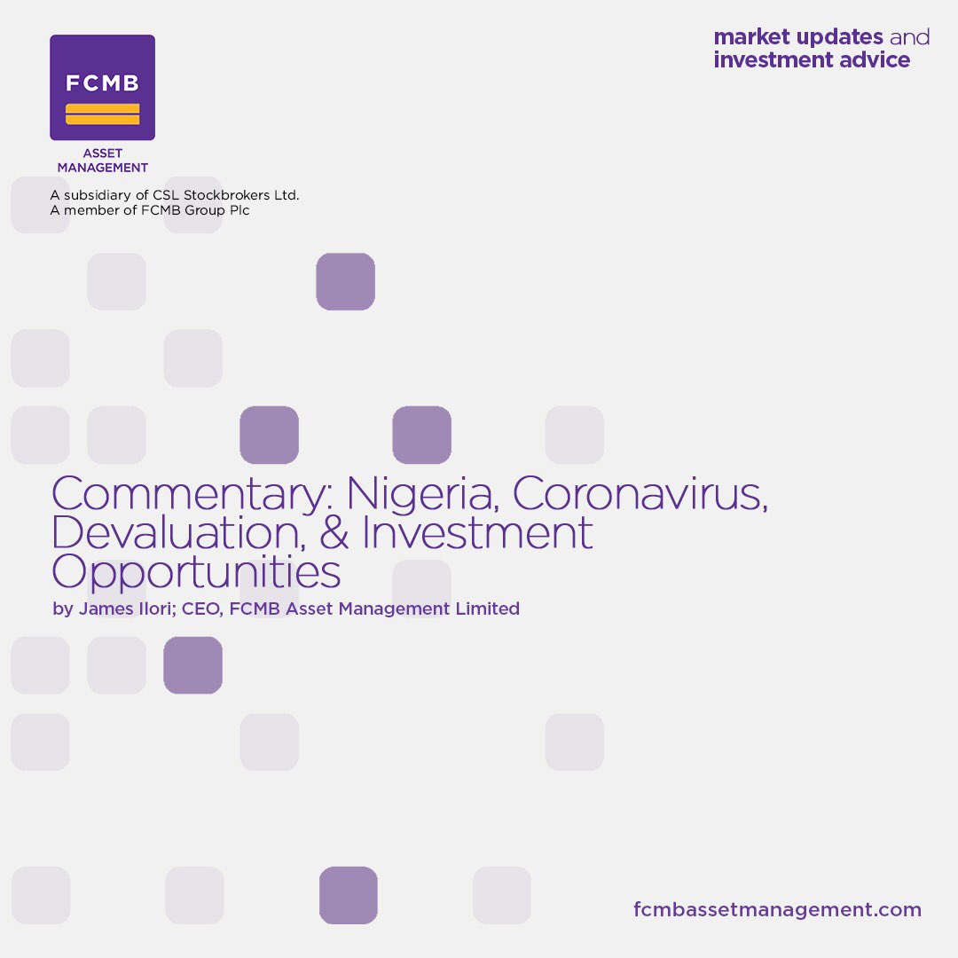 fcmbassetmgt's tweet photo. #SwipeLeft; Read our Commentary: Nigeria, Coronavirus, Devaluation &amp; Investment. The USD bond fund is an efficient way to invest during this period. Get started on your #investment Journey here: https://t.co/h0IOuGvYwT. #VisionWithoutBorders #FCMBAssetManagement https://t.co/zltwVZZNWl
