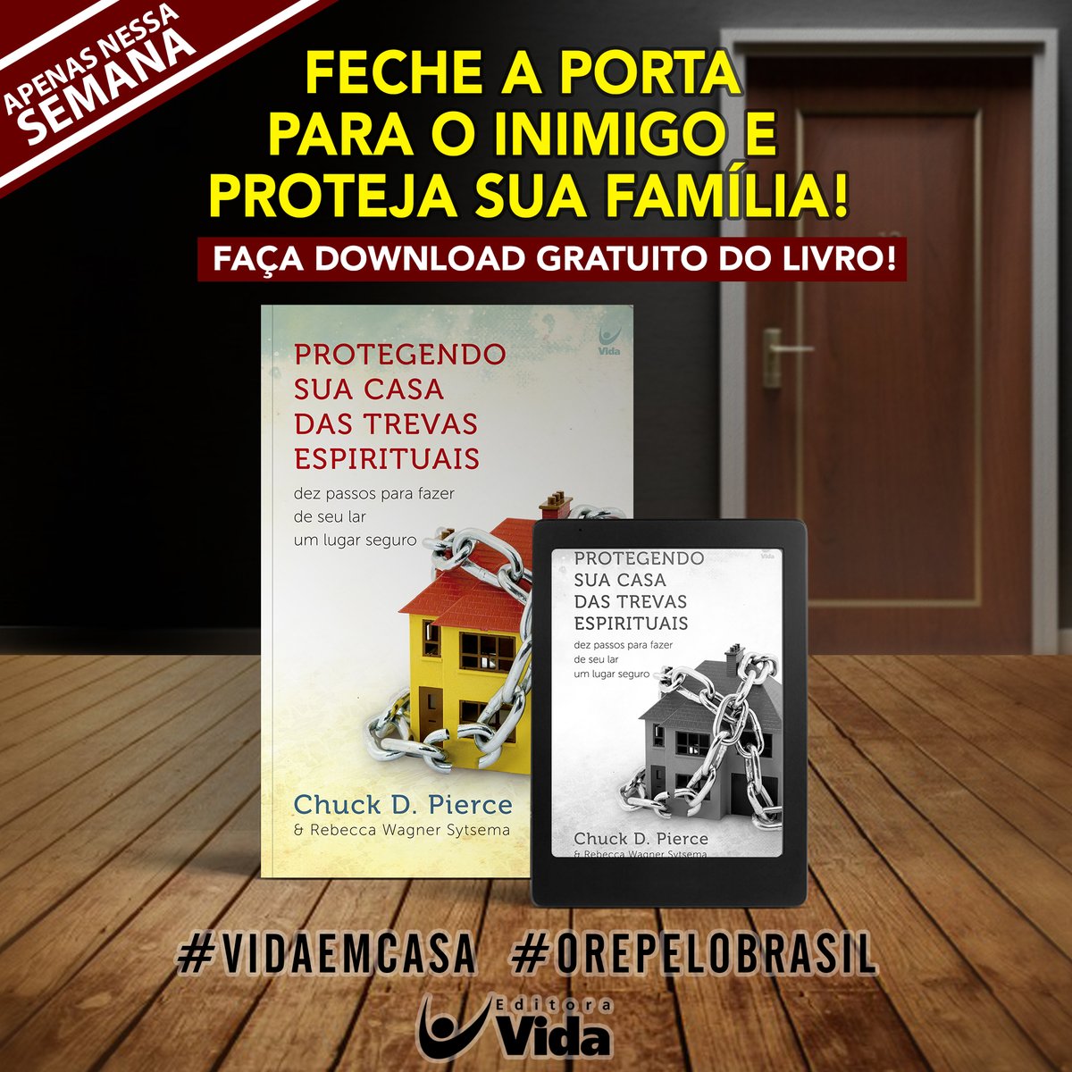 editoravida's tweet photo. Feche a porta para o inimigo e abra a porta para Deus.
De 21 a 28 de Abril, vamos disponibilizar de forma gratuita o livro digital “Protegendo sua casa das trevas espirituais" de Chuck D. Pierce.
Faça o seu download em https://t.co/ktcO2b7PZF
#FiqueEmCasa #VidaEmCasa https://t.co/OYLMqKjy4o