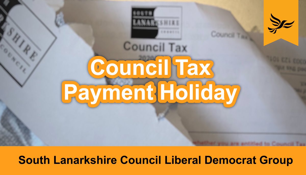 LibDemsSLC's tweet photo. COUNCIL TAX PAYMENT HOLIDAYS should be offered to help @SouthLanCouncil residents struggling through the Covid crisis.  We want other parties to back the Lib Dem plan and ease pressure on people whose income has dropped. #COVIDー19 #counciltax https://t.co/9WzwqNOfNf