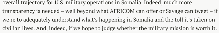 On  @just_security, former NSC senior director for counterterrorism  @LukeHartig reflects on opacity in the Somalia drone war, calling this now 15-month-old tweet thread a "documentary record of how AFRICOM has quietly ratcheted up its campaign in Somalia."  https://www.justsecurity.org/69771/what-counts-as-sufficient-transparency-on-civilian-casualties-in-somalia/
