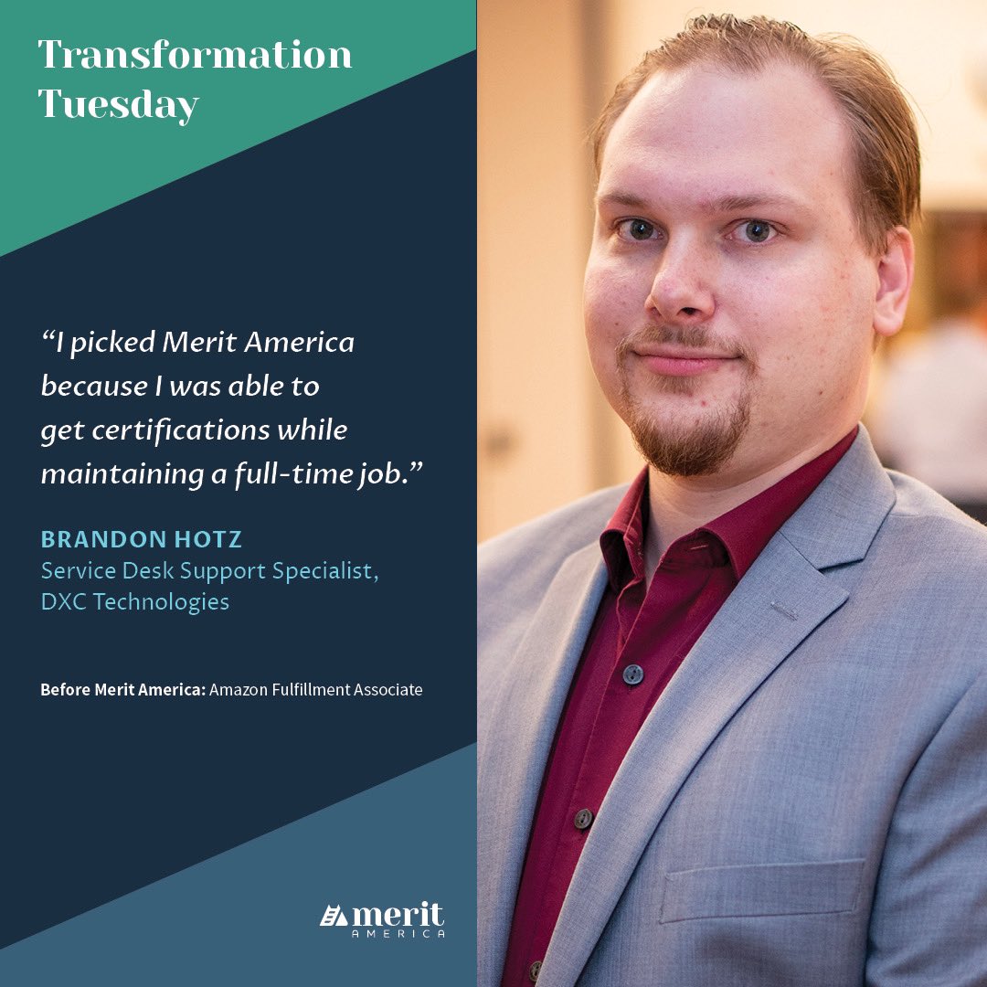 MeritAmerica's tweet image. Transformation Tuesday Merit America style! After completing our program Brandon Hotz was hired as a Service Desk Support Specialist at DXC Technologies, Brandon gained an average of $5k annually in his full-time IT job. #meritamerica #itsupport #javadevlopment
