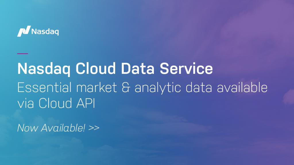 NasdaqExchange's tweet image. Evolving to meet the needs of our clients, weāre excited to announce the launch of the @Nasdaq Cloud Data Service! Access essential market and analytic data via #CloudAPI.
Read more: spr.ly/60121NG30