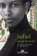 A somali  @Ayaan sofreu mutilação genital forçada, fugiu de 1 casamento arranjado e saiu de refugiada a congressista na Holanda. Hoje as palestras que faz contando sua história sofrem imensos boicotes do movimento feminista (oi?!?). Infiel é uma leitura indispensável.