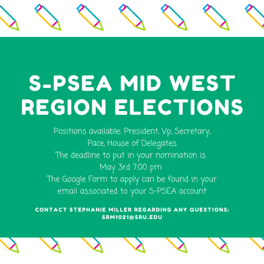 studentpsea_sru's tweet photo. Don’t forget about S-PSEA Mid West Region Elections! We hope to see many of our members put in nominations!😊 https://t.co/7npfS3EfW0