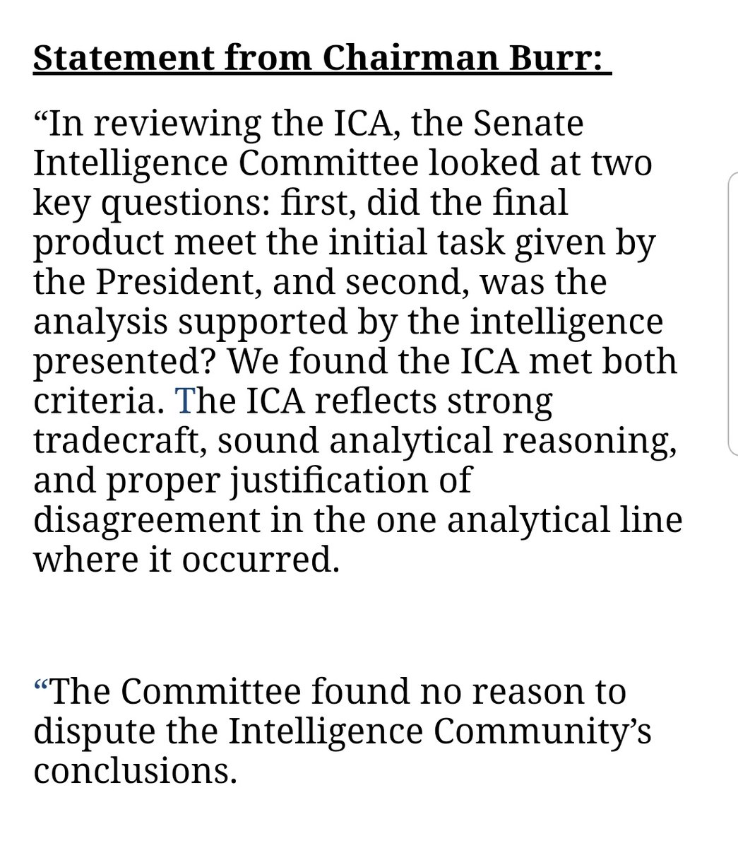 Committee Chairman  @SenatorBurr: "The ICA reflects strong tradecraft, sound analytical reasoning, and proper justification of disagreement in the one analytical line where it occurred.“The Committee found no reason to dispute the Intelligence Community’s conclusions."