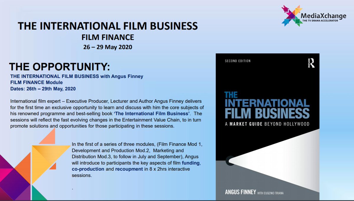 mediaxchangeltd's tweet photo. FILM FINANCING - Today and into the future.
An online webinar with Angus Finney. EARLY BIRD REGISTRATIONS OPEN.
https://t.co/uU8aIIWE99
#angusfinney #filmindustry #filmfinance #film https://t.co/Q0nagFnGjL