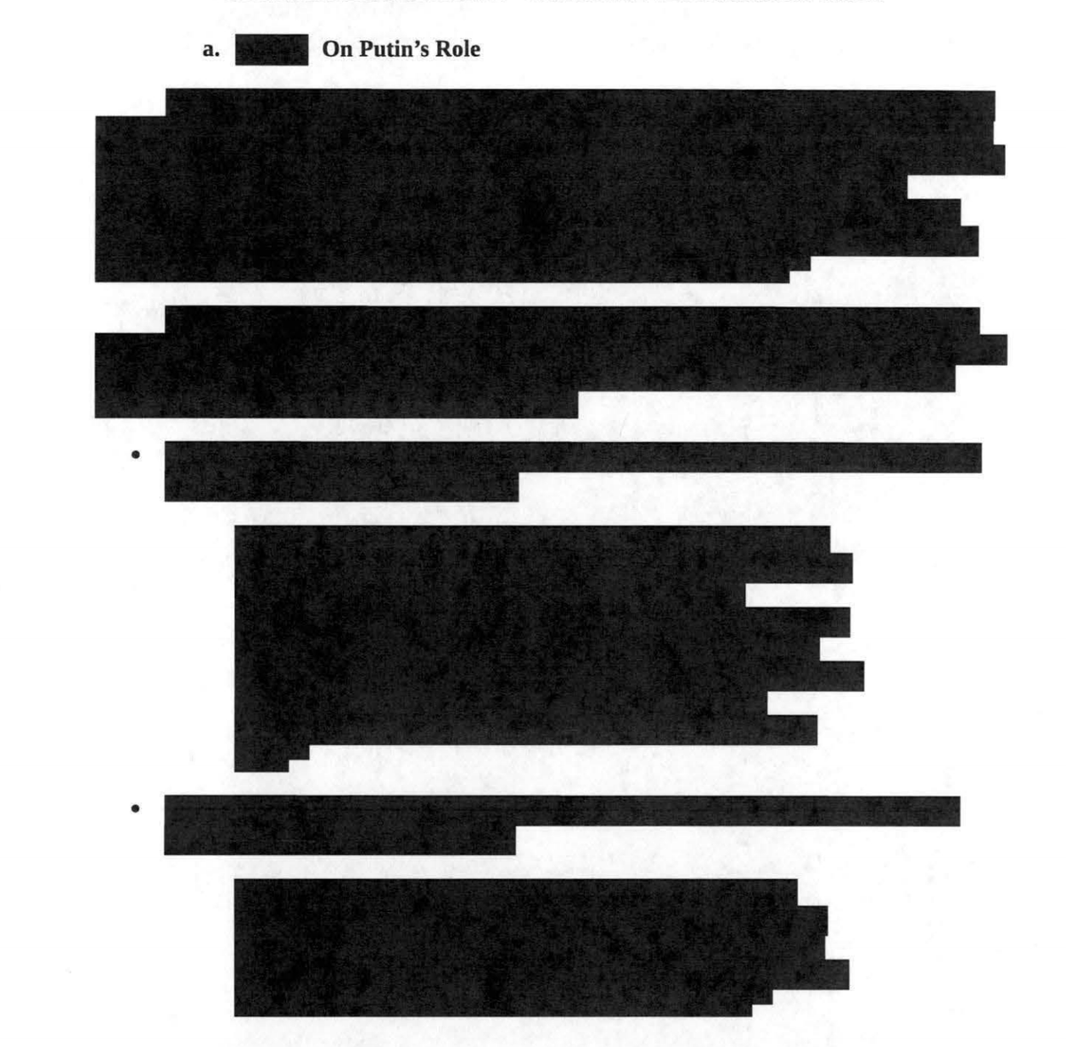 The entire report is highly, highly redacted. Including this section on "Putin's role":