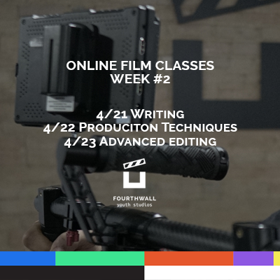 Fourthwall's Stay at Home Youth Film festival Week #2 continues with classes in writing, production and editing. See fourthwallyouthstudios.org for more.