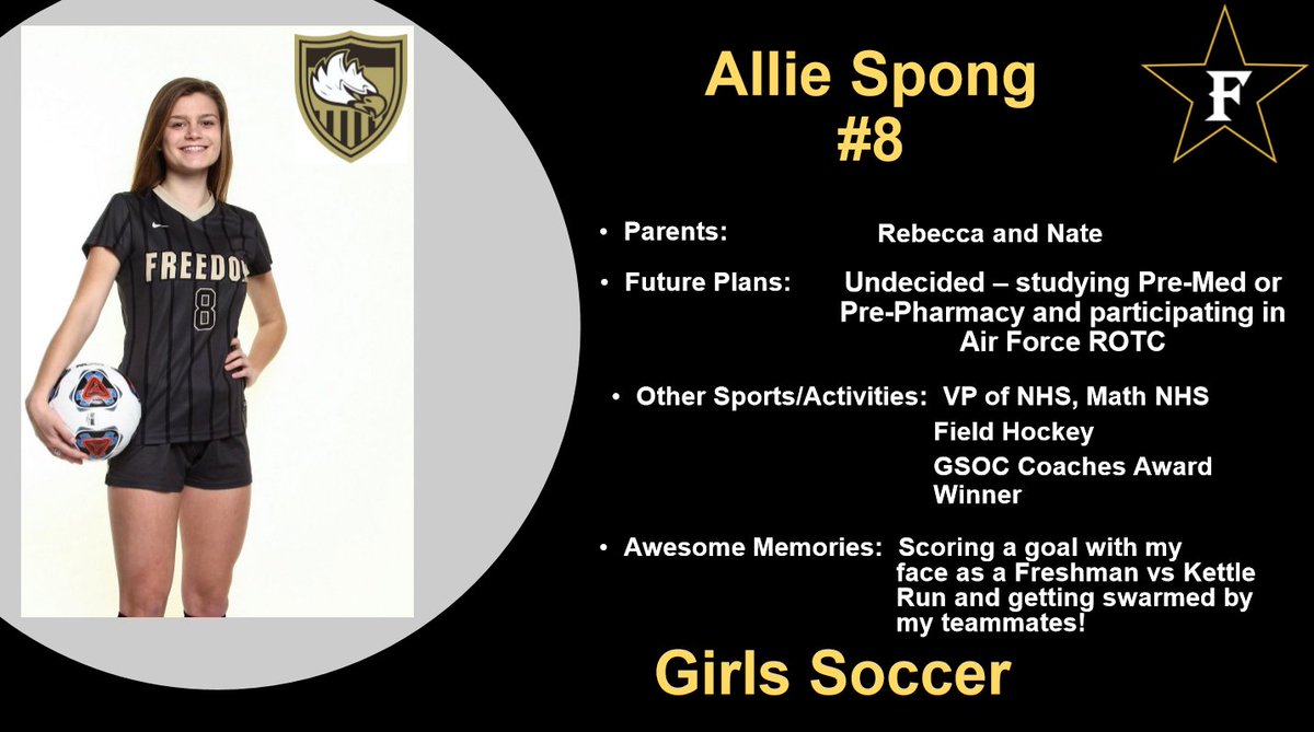 The first senior from our Girls Soccer team is Allie Spong!  Allie plans to participate in the Air Force ROTC next year studying Pre-med or Pre-Pharmacy!  Best of luck Allie!