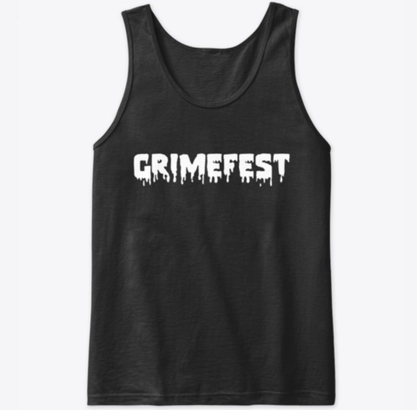 🚨 GRiMEFEST merch is out now 🚨

👕 Classic Black Tee, Tank top + more!!

Get yours here: Teespring.com/stores/grimefe…