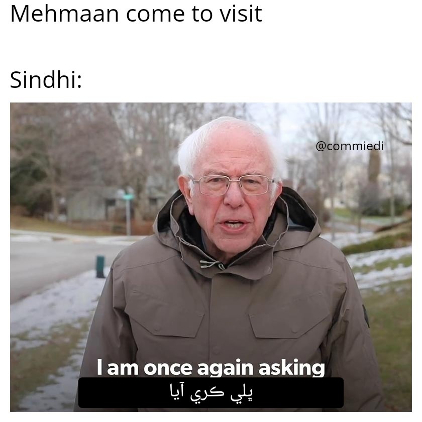 Some Sindhi memes as requested by my jaan  @H_Flx