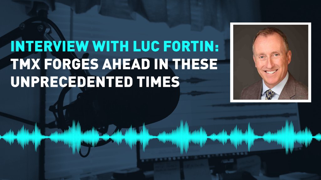 tsx_tsxv's tweet photo. How might client demand continue to grow post-COVID-19? Get an update on Canadian market conditions directly from Luc Fortin, President and CEO of @MtlExchange and Global Head of Trading at @TMXGroup. Listen to his interview with @JohnLothianNews: https://t.co/HPRYchnRNu https://t.co/etkmlZSeMe