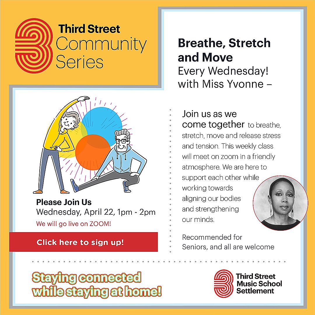 Registration is open for #breathe #Stretch and #move #livestreaming Wednesday at 1pm at virtualthirdstreet.org