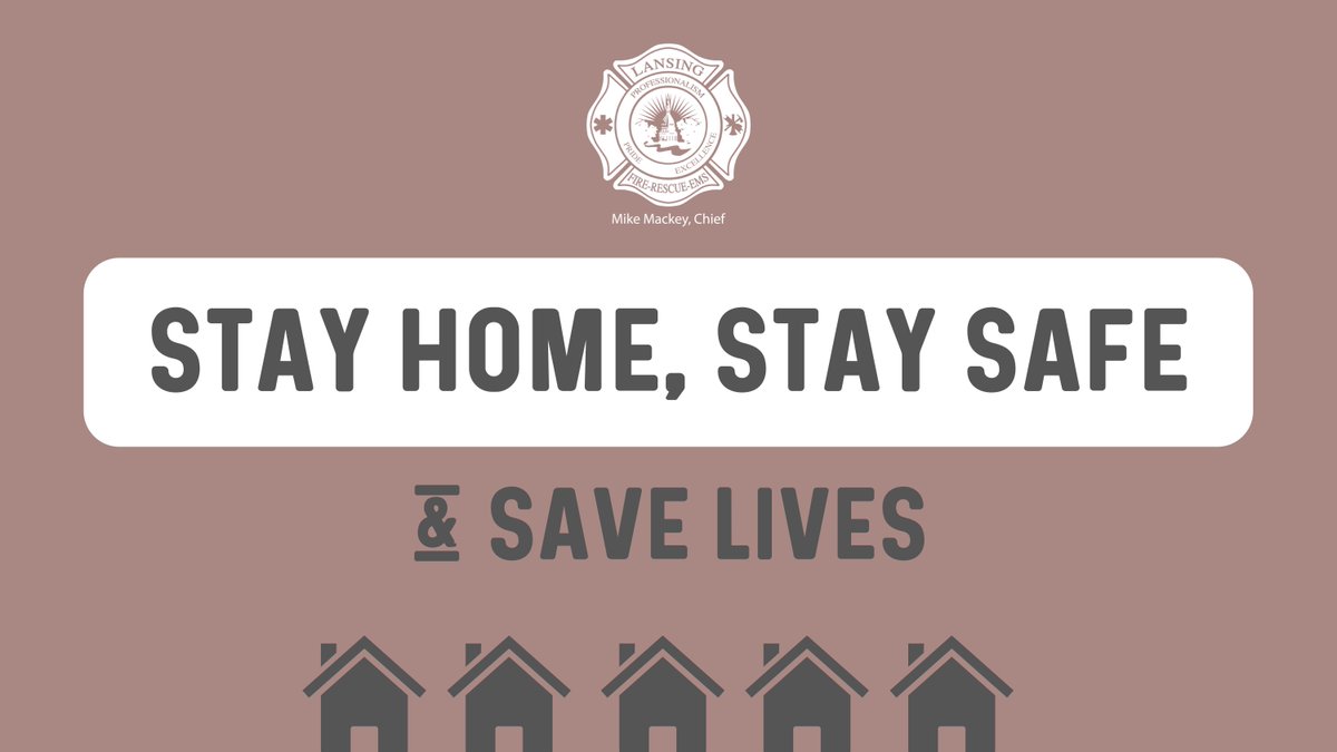 We ask you to keep our first responders, essential workers and community safe by continuing to follow the "Stay home, Stay safe" Executive Order.
