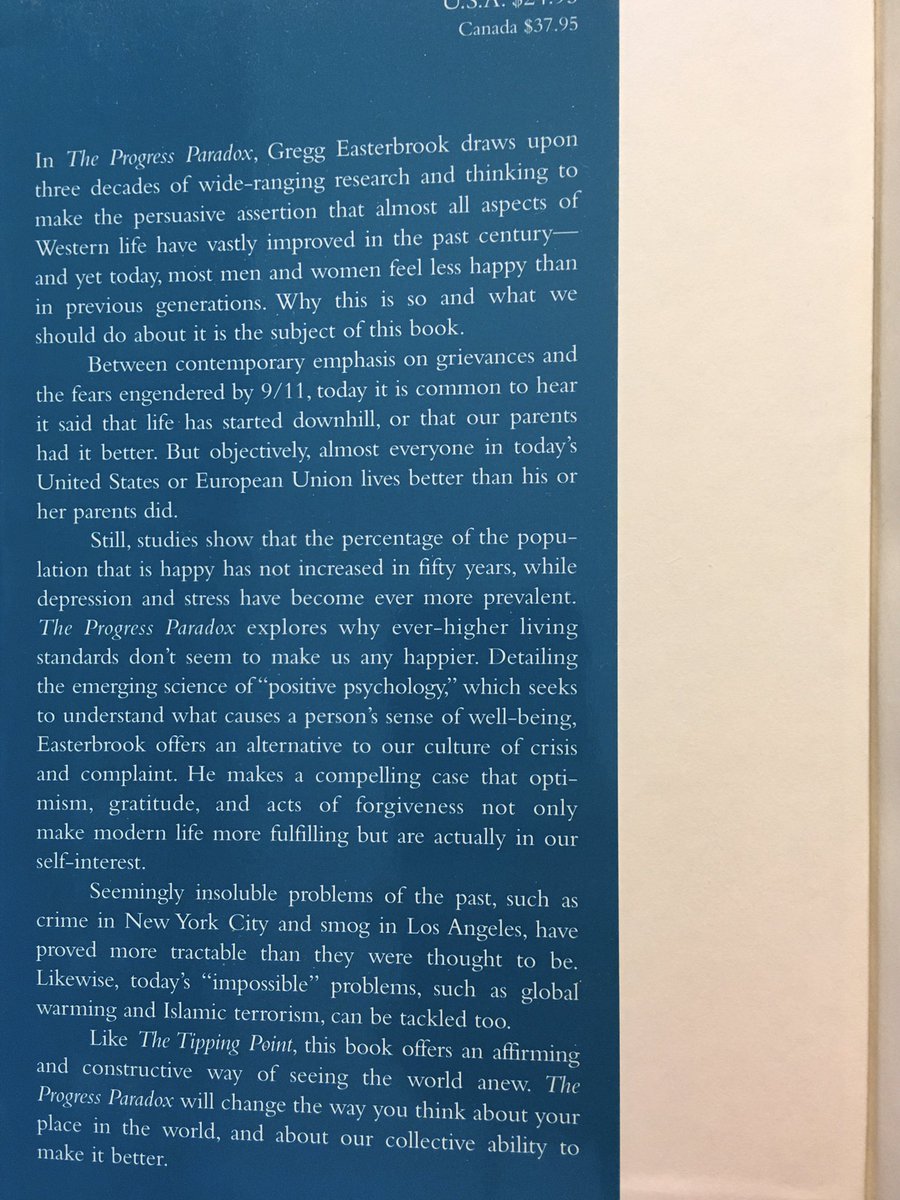 Suggestion for April 21 ... The Progress Paradox: How Life Gets Better While People Feel Worse (2003) by Gregg Easterbrook.