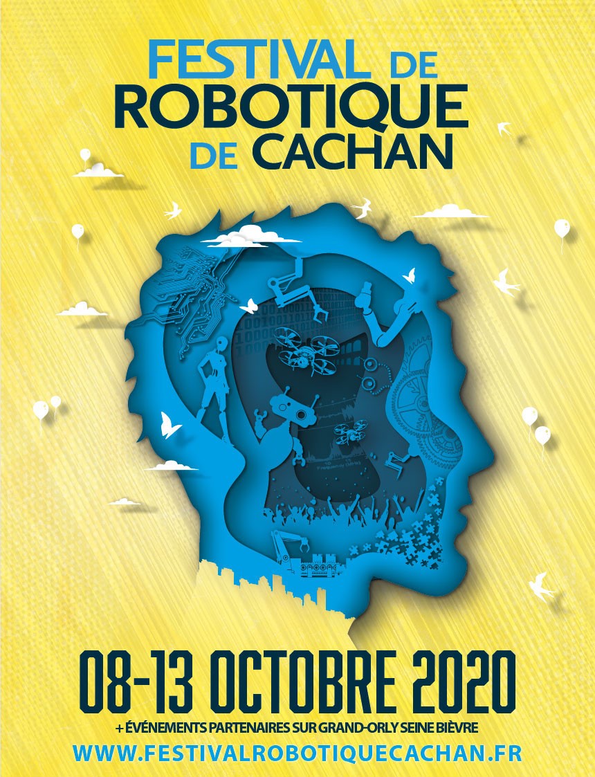 FestivalCachan's tweet image. Nous sommes heureux de vous dévoiler l&apos;affiche de la 6ème édition du Festival de Robotique de Cachan. 

#affiche #RestezChezVous  #festival #Robotics #RobotiqueÉducative #Technologie #GraphicDesign #decouverte