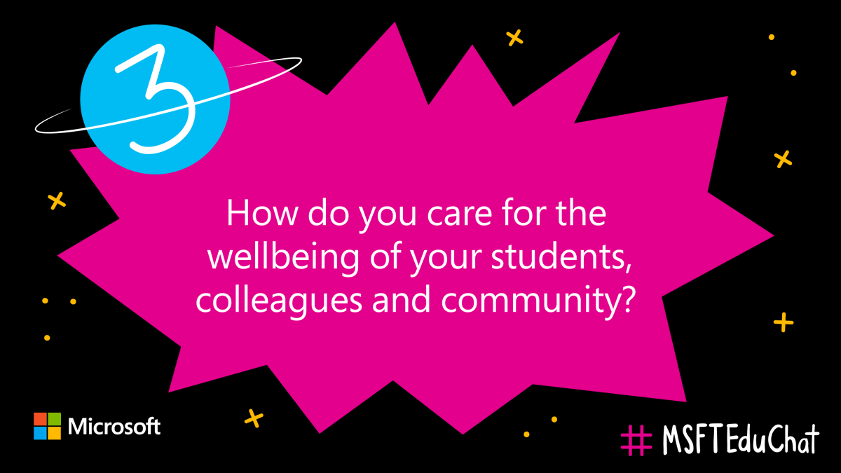 MicrosoftEDU's tweet photo. Q3: How do you care for the well-being of your students, colleagues and community? #MSFTEduChat #RemoteLearning https://t.co/MShasFX9Bb
