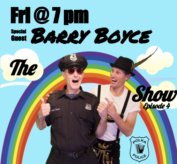 Polka Police Show with Barry Boyce polkapolice.com/2020/04/21/pol…
