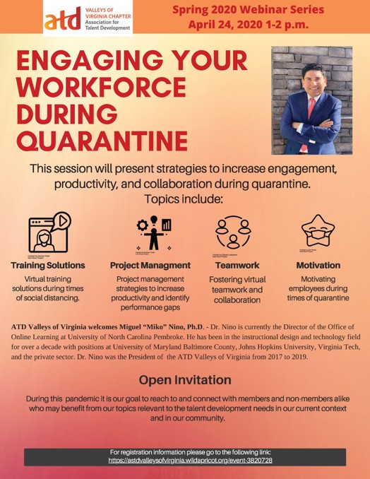 ATD Valleys of Virginia is pleased to present a new webinar: Engaging Your Workforce During Quarantine - Friday, April 24, 1-2pm. This virtual event is free and open to the public. You can register at the following location: astdvalleysofvirginia.wildapricot.org/event-3820728