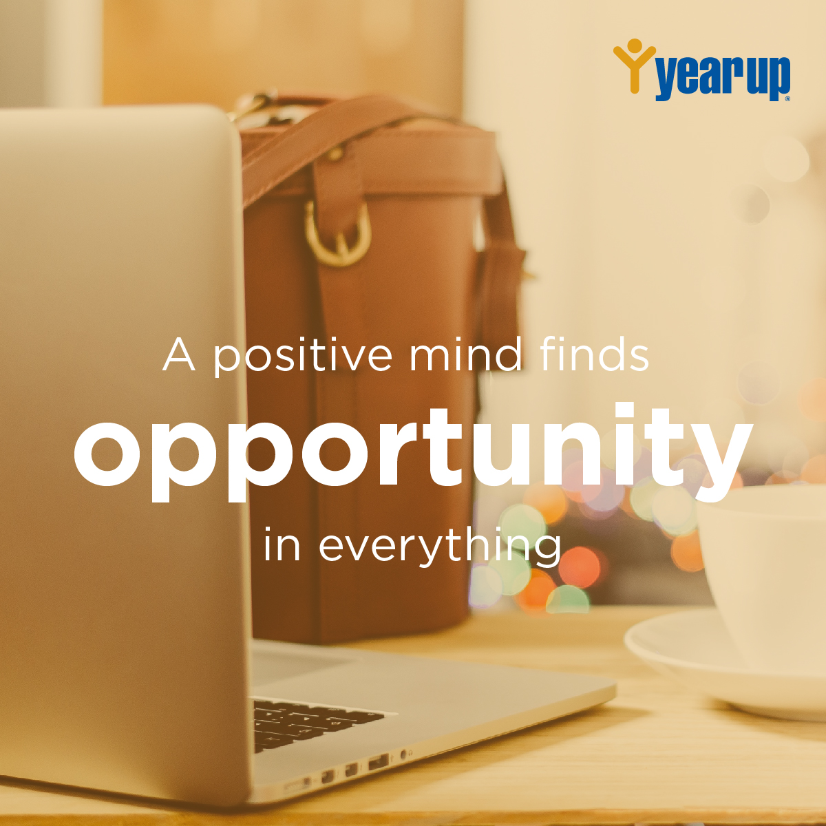 #yearup #positivity #opportunity
