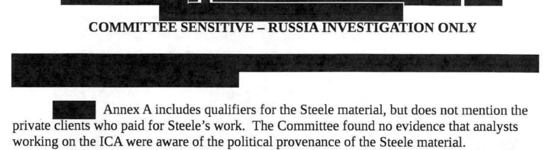 HERE'S A BIG POINT: The Steele Dossier was *NEVER* part of the IC's actual work. It was a footnote, like, "Hey, remember that thing those guys paid for? Maybe mention it."SO EVERYTHING ABOUT THE STEELE DOSSIER BEING BEHIND TRUMP'S INVESTIGATION IS HOT GARBAGE.