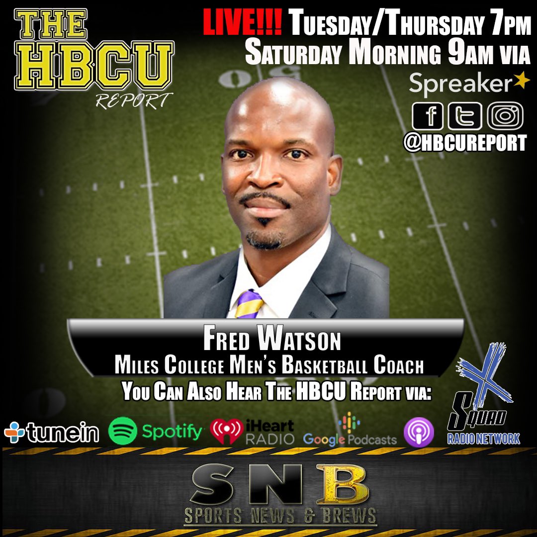 HBCUReport's tweet photo. Coming up on tonight’s show @GoldenBearsofMC head bball coach #FredWatson joins the show to talk a little round ball as well as the #COVID19 effect Listen live: https://t.co/r3zeodLFPG @TheUndefeated @watchtheyard @TheSIAC @BhamTimes @Ballislife @theatlantavoice #HBCU https://t.co/Kf81tfVQX4