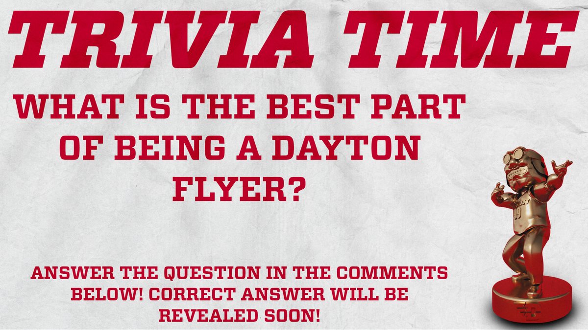 DaytonRudyFlyer's tweet photo. FINAL TRIVIA QUESTION OF THE NIGHT!!!!! 

Hint: There is NO wrong answer

#RUDYSatHOME https://t.co/hcI2dLXrKw