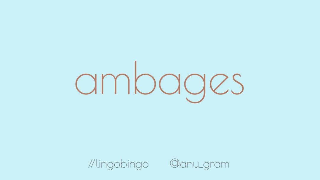 And seeing as how we've meandered, here's an idoneous word for winding, roundabout paths or ways'Ambages' #lingobingo