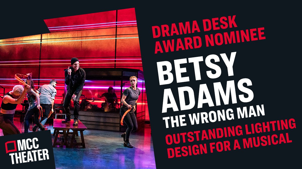 mcctheater's tweet photo. We love when our designers get recognized for their extraordinary work. Like lighting designer BETSY ADAMS! #TheWrongManMCC @DramaDeskAwards https://t.co/oyFQ0Wl7uf