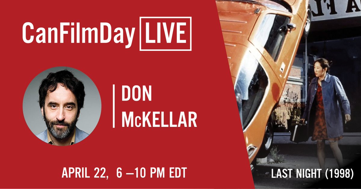 CanFilmDay's tweet image. 📢 Within Hour 2 of #CanFilmDay Live, hear from #DonMcKellar starting at 7PM EDT! Got a question for the #LastNight director? Submit it here and we might ask him LIVE on the live stream TOMORROW from 6-10PM on youtu.be/hNWjjGReX1o. See our full schedule on our website!