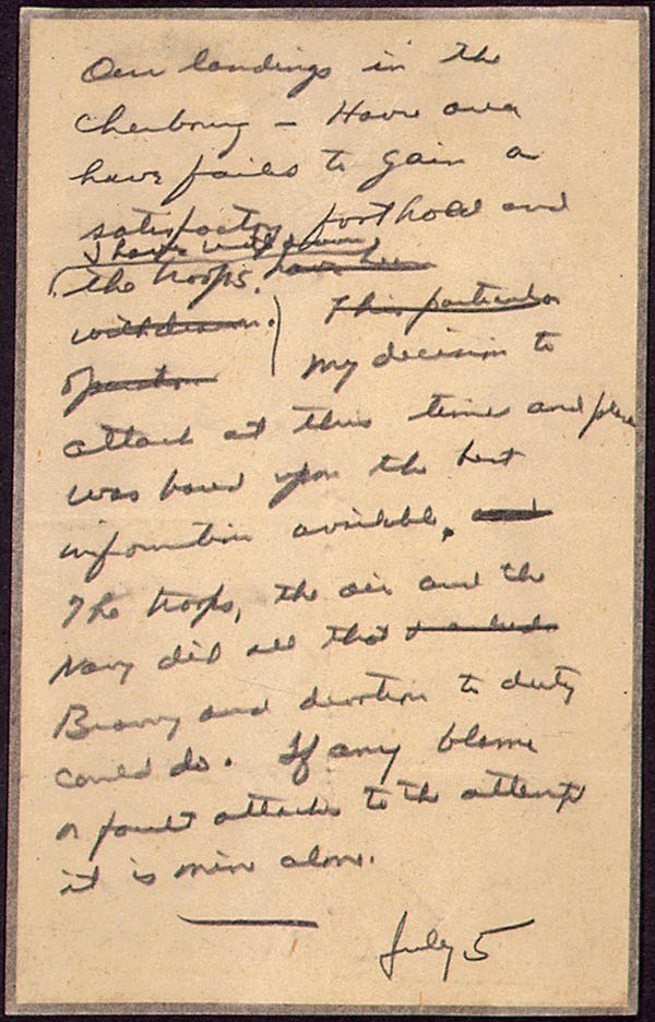 "The troops, the air and the Navy did all that Bravery and devotion to duty could do. If any blame or fault attaches to the attempt it is mine alone."