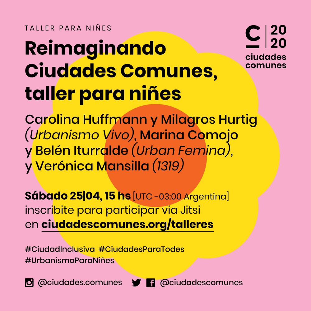 ciudadescomunes's tweet photo. Otro taller favorito dentro de la programación de #ciudadescomunes está destinado a niñes! ❤️🌈 Sábado 25/4 a las 15hs a cargo de @UrbanismoVivo y UrbanFemina, inscribí a tus niñxs gratis en https://t.co/E4AdlyYCpa ! https://t.co/RGGMMhvgmB