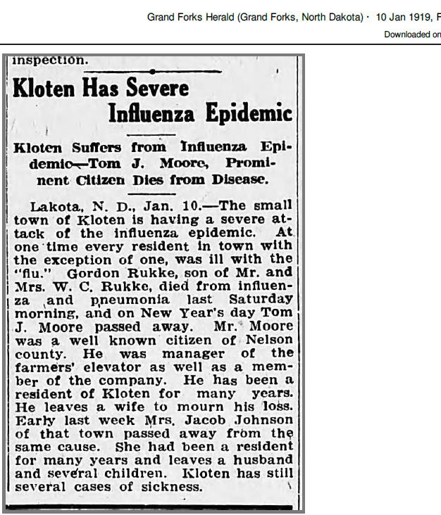 On Sunday I located a news story about a "severe influenza epidemic" that ravaged the community of Kloten, North Dakota, noting that at "one time every resident in town, with the exception of one, was ill with the flu." It was my grandmother's Aunt Gustava Jacobson Johnson.