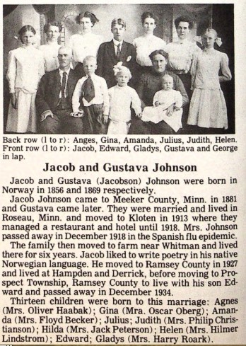 According to a county history, Jacob and Gustava managed a restaurant and hotel until her death in 1918. Apparently, "Jacob liked to write poetry in his native Norwegian language." I wonder what he wrote after 1918.