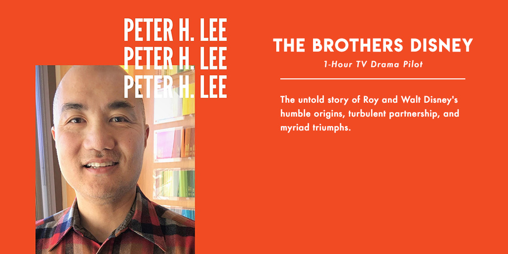 Peter H. Lee explores Roy and  #WaltDisney's origins in his 1-hour TV pilot THE BROTHERS DISNEY - through his script, he tells their humble origins, turbulent partnership and myriad triumphs.