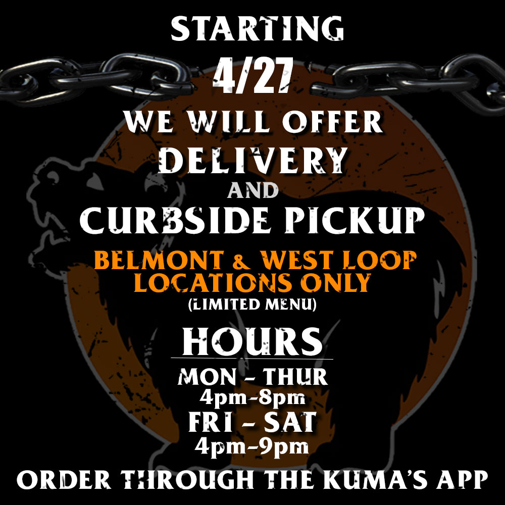 Kuma's Corner on Twitter "WE’RE BACK! Starting Monday, April 27th We will reopen for Delivery