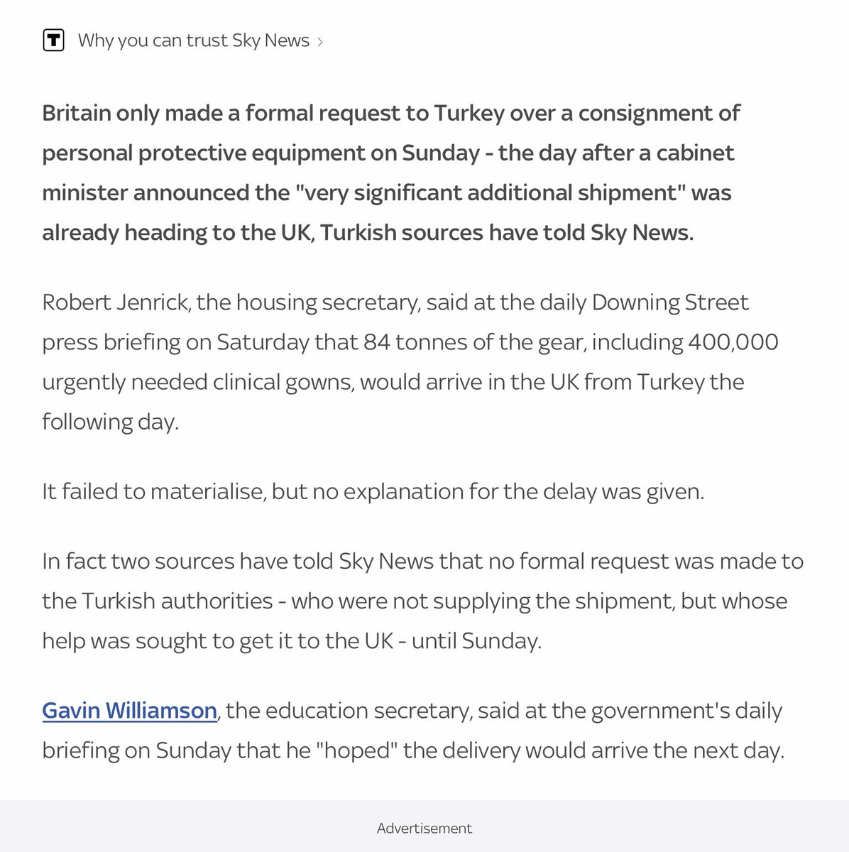 On Saturday at the Press Briefing Eobert Jenrick said that 84 tonnes of PPE including 400k gowns were already heading to the U.K. from Turkey and they would arrive on Sunday.Gavin Williamson said on the Sunday Briefing that he hoped it would arrive on Monday.