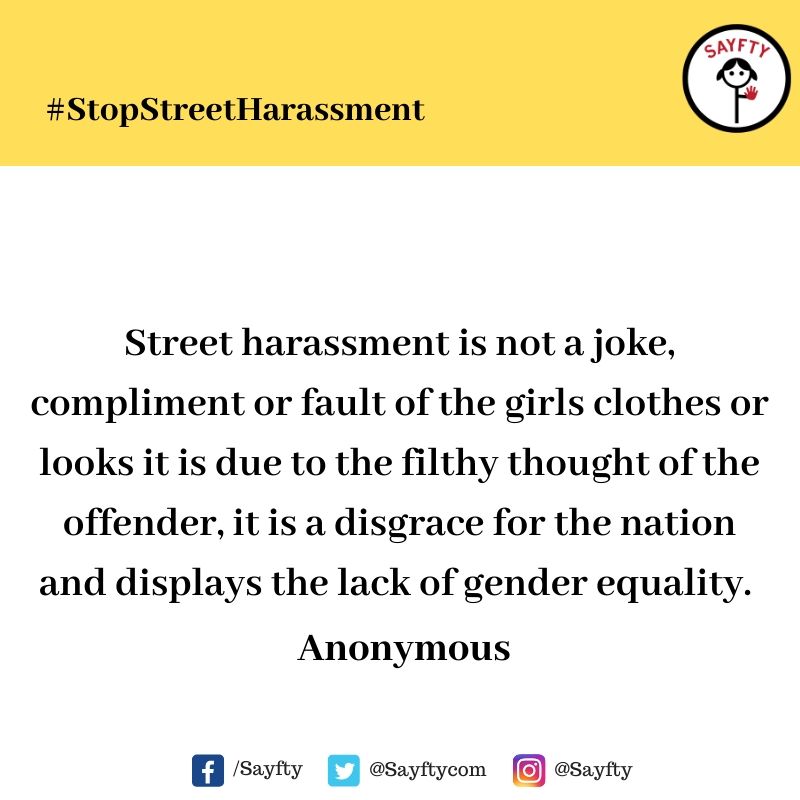 It's International Anti-Street Harassment Week. Help us Raise Awareness.Complete the following sentence:Street Harassment is _____________ #StopStreetHarassment