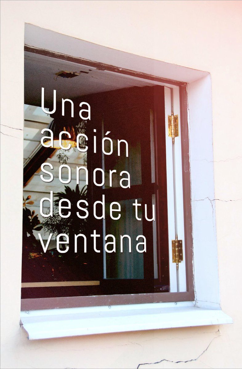 KonHector's tweet photo. Te Invitamos a que te asomes a la ventana y notes cómo ha cambiado el paisaje sonoro....detente, escucha, graba y comparte https://t.co/P1hyQzkEMl una convocatoria de @VozTerra1 @museumfortheun y #TheGhettoProject  #SonidosDesdeTuVentana https://t.co/SBXrvQpvks