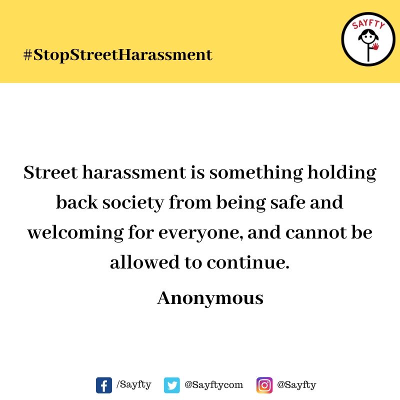 It's International Anti-Street Harassment Week. Help us Raise Awareness.Complete the following sentence:Street Harassment is _____________ #StopStreetHarassment