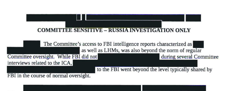 "The Committee's access to FBI intelligence reports characterized as [redacted] as well as LHMs, was also beyond the norm of regular Committee oversight.”